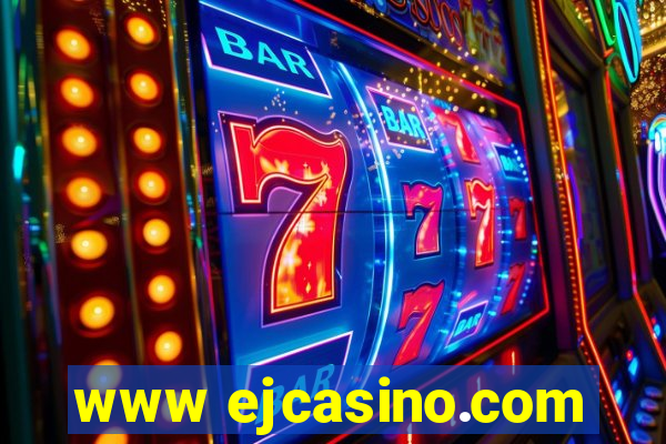 www ejcasino.com